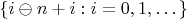 $\{i\ominus  n+i: i=0,1, \dots \}$