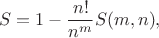 $$S=1-\frac{n!}{n^m}S(m,n),$$