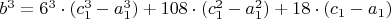 $b^3=6^3\cdot(c_1^3-a_1^3)+108\cdot(c_1^2-a_1^2)+ 18\cdot (c_1-a_1)$