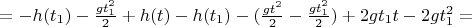 $= -h(t_1) - \frac{gt_1^2}{2} + h(t) - h(t_1) - (\frac{gt^2}{2} - \frac{gt_1^2}{2}) + 2gt_1t - 2gt_1^2 =$