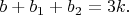$b+b_1+b_2=3k.$