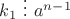 $k_1 \ \vdots \ a^{n-1}$