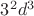 $3^2d^3$