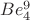 $Be_4^9$