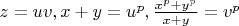 $z=uv,x+y=u^p,\frac{x^p+y^p}{x+y}=v^p$