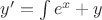 $y' = \int {e^x+y}$ $y' = \int {e^x+y}$