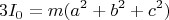 $$3I_0=m (a^2+b^2+c^2)$$