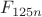 $F_{125n}$