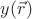 $y(\vec{r})$