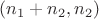 $(n_1 + n_2, n_2)$
