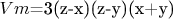 $Vm$=3(z-x)(z-y)(x+y)