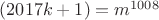 $(2017k+1)=m^{1008}$