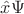 $ \hat{x} \Psi $
