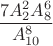 $$\frac {7A_2^2A_8^6} {A_{10}^8}$$