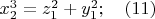 $x_2^3=z_1^2+y_1^2;\quad (11)$