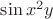 $\sin x^2y$