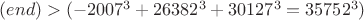 $(end)>
(-2007^3+26382^3+30127^3=35752^3)#