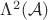 $\Lambda^{2}(\mathcal{A})$