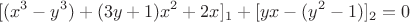 $$[(x^3-y^3)+(3y+1)x^2+2x]_1+[yx-(y^2-1)]_2=0$$