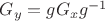 $G_y = gG_xg^{-1}$ $G_y = gG_xg^{-1}$