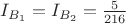 $I_{B_1}= I_{B_2} = \frac 5 {216}$