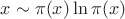 $x\sim \pi(x)\ln\pi(x)$