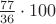 ${77\over36}\cdot100$