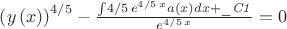 $\left( y \left( x \right) \right) ^{4/5}-{\frac {\int \!4/5\,{e^{4/5\,x}}a \left( x \right) {dx}+{\it \_C1}}{{e^{4/5\,x}}}}=0$