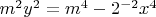 $m^2y^2=m^4-2^{-2}x^4$