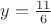 $y=\frac{11}{6}$
