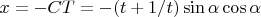 $x = -CT = -(t+1/t)\sin\alpha\cos\alpha$