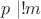 $p \mid !m$