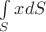 $\int\limits_S x dS$