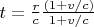 $ t=\frac r c \frac {(1+v/c)} {1+v/c} $