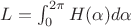 $L = \int^{2\pi}_0 H(\alpha)d\alpha$