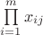 $\prod\limits_{i=1}^m x_{ij}$