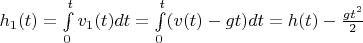 $h_1(t) = \int\limits_{0}^{t}v_1(t)dt = \int\limits_{0}^{t}(v(t) - gt)dt = h(t) - \frac{gt^2}{2}$