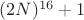 $(2N)^{16}+1$