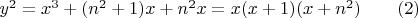 $y^2=x^3+(n^2+1)x+n^2{x}=x(x+1)(x+n^2)\qquad(2)$