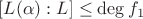 $[L(\alpha):L]\leq\deg f_1$