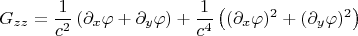 $$G_{z z} = \frac{1}{c^2}\left(\partial_x \varphi + \partial_y \varphi \right) + \frac{1}{c^4}\left( (\partial_x \varphi)^2 + (\partial_y \varphi)^2 \right)$$