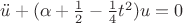 $\ddot{u}+(\alpha+\frac{1}{2}-\frac{1}{4}t^2)u=0$