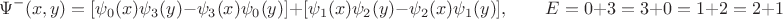 $$
\Psi^-(x,y)=[\psi_0(x)\psi_3(y)-\psi_3(x)\psi_0(y)] +
[\psi_1(x)\psi_2(y)-\psi_2(x)\psi_1(y)],\qquad E= 0+3=3+0=1+2 = 2+1
$$