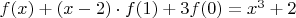$f(x)+(x-2)\cdot f(1)+3f(0)=x^3+2$