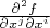 $\frac{\partial ^2 f}{\partial x^j\partial x^i}$
