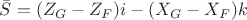 $\bar S=(Z_G-Z_F)i-(X_G-X_F)k$