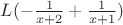 $L(-\frac{1}{x+2} + \frac{1}{x+1})$