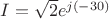 $% MathType!MTEF!2!1!+-
% feaagCart1ev2aaatCvAUfeBSjuyZL2yd9gzLbvyNv2CaerbuLwBLn
% hiov2DGi1BTfMBaeXatLxBI9gBaerbd9wDYLwzYbItLDharqqtubsr
% 4rNCHbGeaGqiVu0Je9sqqrpepC0xbbL8F4rqqrFfpeea0xe9Lq-Jc9
% vqaqpepm0xbba9pwe9Q8fs0-yqaqpepae9pg0FirpepeKkFr0xfr-x
% fr-xb9adbaqaaeGaciGaaiaabeqaamaabaabaaGcbaGaamysaiabg2
% da9maakaaabaGaaGOmaaWcbeaakiaadwgadaahaaWcbeqaaiaadQga
% caGGOaGaeyOeI0IaaG4maiaaicdacaGGPaaaaaaa!3E6C!
\[I = \sqrt 2 {e^{j( - 30)}}\]$