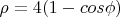 $\rho=4(1-cos\phi)$
