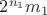 $2^{n_1}m_1$